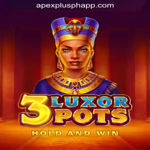 Exploring the Thrills of 3LuxorPots at ApexPlus Online Casino Philippines