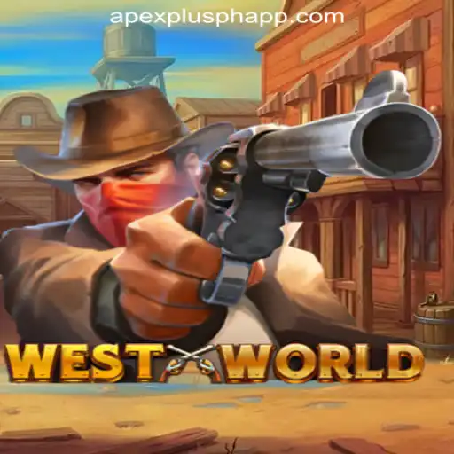 Discover the Thrilling Adventure of WestWorld at ApexPlus Online Casino Philippines